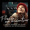 Preciso me encontrar (Original Motion Picture Soundtrack "Diarios De Intercâmbio") - Single