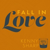 Kenny Sharp - Fall In Love