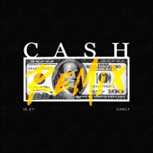 Cash (Remix) artwork