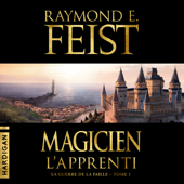Magicien - L'Apprenti - Raymond E. Feist