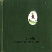 múm - We Have A Map Of The Piano