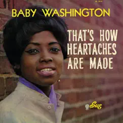 That's How Heartaches Are Made by Baby Washington album reviews, ratings, credits