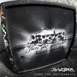 Como Era Antigamente - EP - Fim do Silêncio