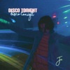 Disco Tonight - Single