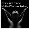 It's Cool You Love Techno - Single