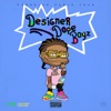 Designer Dope Boyz