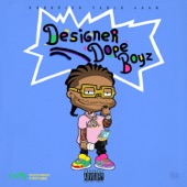 Designer Dope Boyz artwork