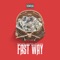 FastWay - BG Da Kid, 1500 White & Rocky West lyrics