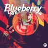 Blueberry Cafe, Vol. 8 (Soulful House Moods)