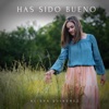 Has Sido Bueno - EP
