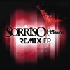 Sorriso Maroto Remixes - Single