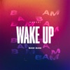 Wake Up (Bam Bam) - Single