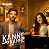 Kanne Kanne (Madras Gig) - Single album lyrics, reviews, download