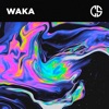 Waka - Single