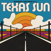 Texas Sun - Khruangbin &amp; Leon Bridges Cover Art