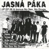 Jp Ep 08 (Bonus No Sex, No Drugs) - EP
