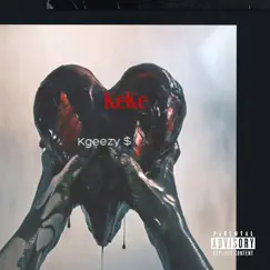Keke - EP by Kgeezy album reviews, ratings, credits