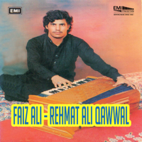 Faiz Ali Qawwal & Rehmat Ali Qawwal - Faiz Ali - Rehmat Ali Qawwal artwork
