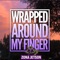 Wrapped Around My Finger - Zona Jetson lyrics