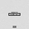 Mixed Emotions - EP album lyrics, reviews, download