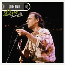 Live from Austin TX - John Hiatt