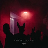 Midnight Troubles artwork