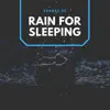 Stream & download Sounds of Rain For Sleeping - EP