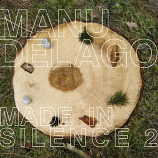 ladda ner album Manu Delago - Made In Silence 2