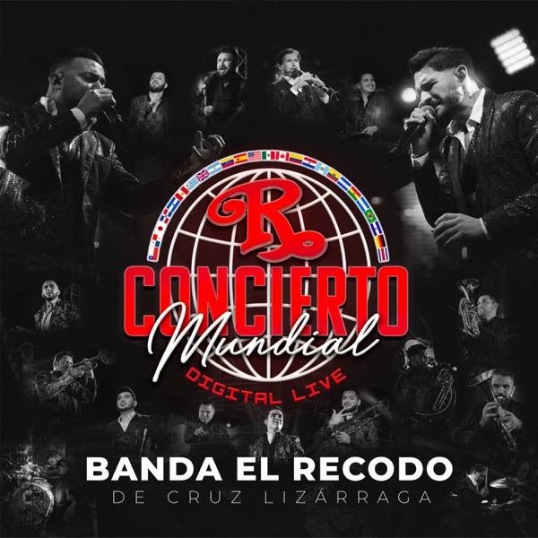 Download Banda El Recodo de Cruz Lizárraga Concierto Mundial Digital Live Album MP3