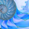 Art of Lounge Music