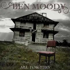 All for This by Ben Moody album reviews, ratings, credits