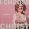 I Choose Christ artwork