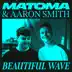 Beautiful Wave (feat. Aaron Smith) - Single album cover