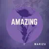 Amazing - Single album lyrics, reviews, download