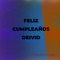 Feliz Cumpleaños Deivid - Otalora Music lyrics