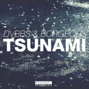 Tsunami - DVBBS & Borgeous