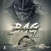 BAG (feat. Kayo) - Single album lyrics, reviews, download