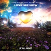 Love Me Now (feat. Melody Mane) - Single