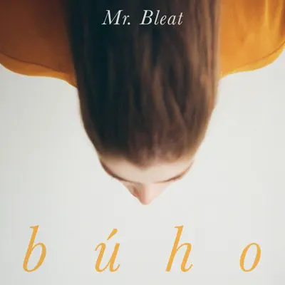 Búho - Single - Mr. Bleat