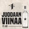 Juodaan viinaa (feat. LEO) - Yksi Totuus lyrics