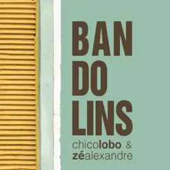 Bandolins - Single - Chico Lobo