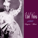 Ethel Waters - Miss Otis Regrets (she's Unable To Lunch Today)