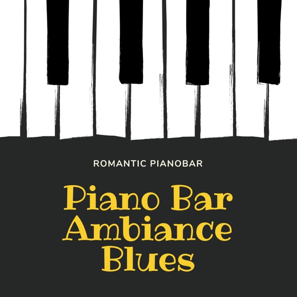 Download Piano Bar Music Specialists Piano Bar Ambiance Blues - Romantic Pianobar Music & Smooth Jazz Piano Chillout Songs Album MP3