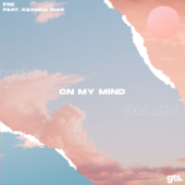 On My Mind (feat. Keanna Mag) - Fini