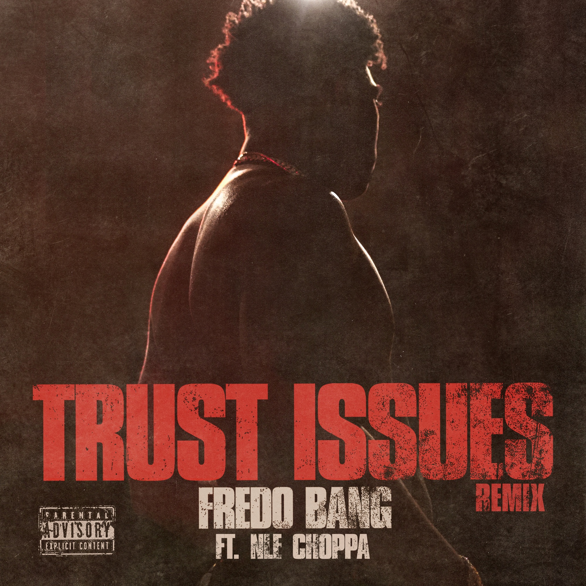 Fredo Bang - Trust Issues (feat. NLE Choppa) - Single