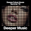 Deeper Future House (Summer '18)
