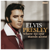 Elvis Presley - Where No One Stands Alone artwork