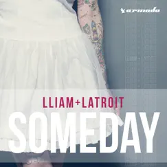 Someday - EP by Lliam & Latroit album reviews, ratings, credits