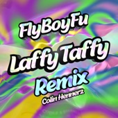 Laffy Taffy (Colin Hennerz Remix) artwork