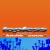 Topless by Geeno, Luche, CoCo iTunes Track 1